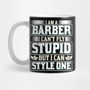 Barber Design I Am A Barber I Fly 66 Mug